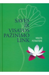 Savęs ir visatos pažinimo link